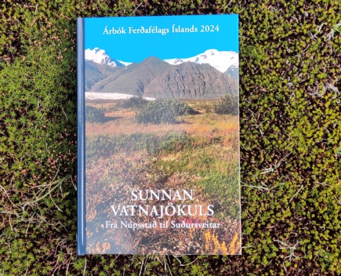 97. árbók Ferðafélags Íslands Sunnan Vatnajökuls – Frá Núpsstað til Suðursveitar kom út 2024.